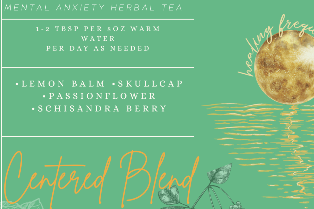 Centered Blend Tea (mental/anxiety support)